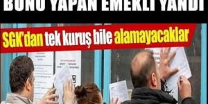 SGK Harekete geçti. Bunu yapan y’andı.