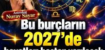 Hayatı baştan yazılacak olan burçlar…